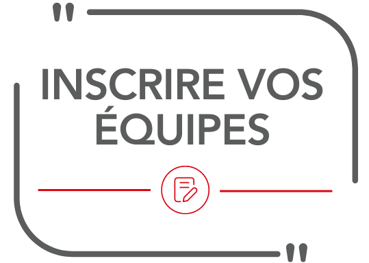 Inscrire vos équipes